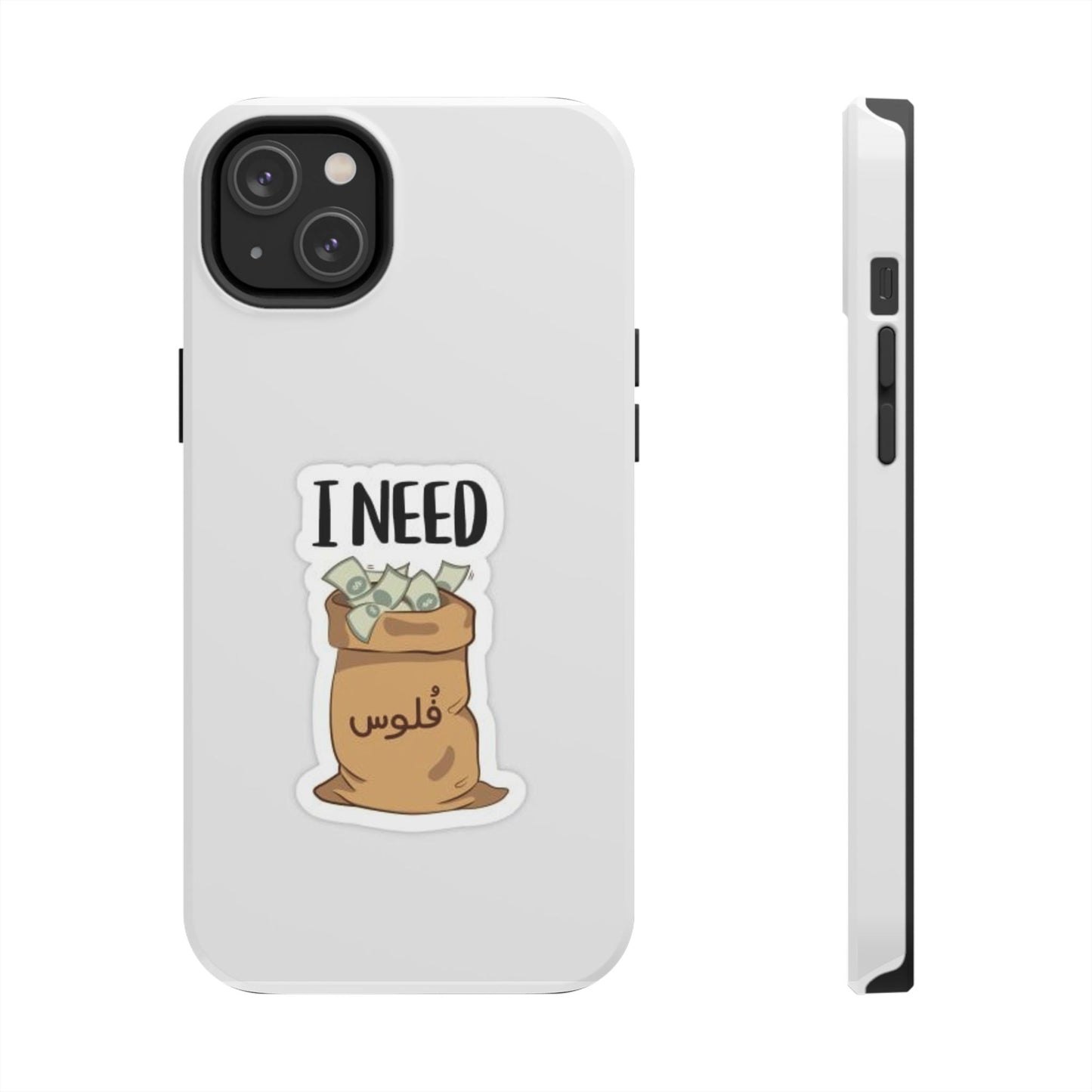 I Need Money Tough Phone Case, Funny Quote Phone Cover, Gift for Entrepreneurs, Motivation Case, Durable Phone Accessory