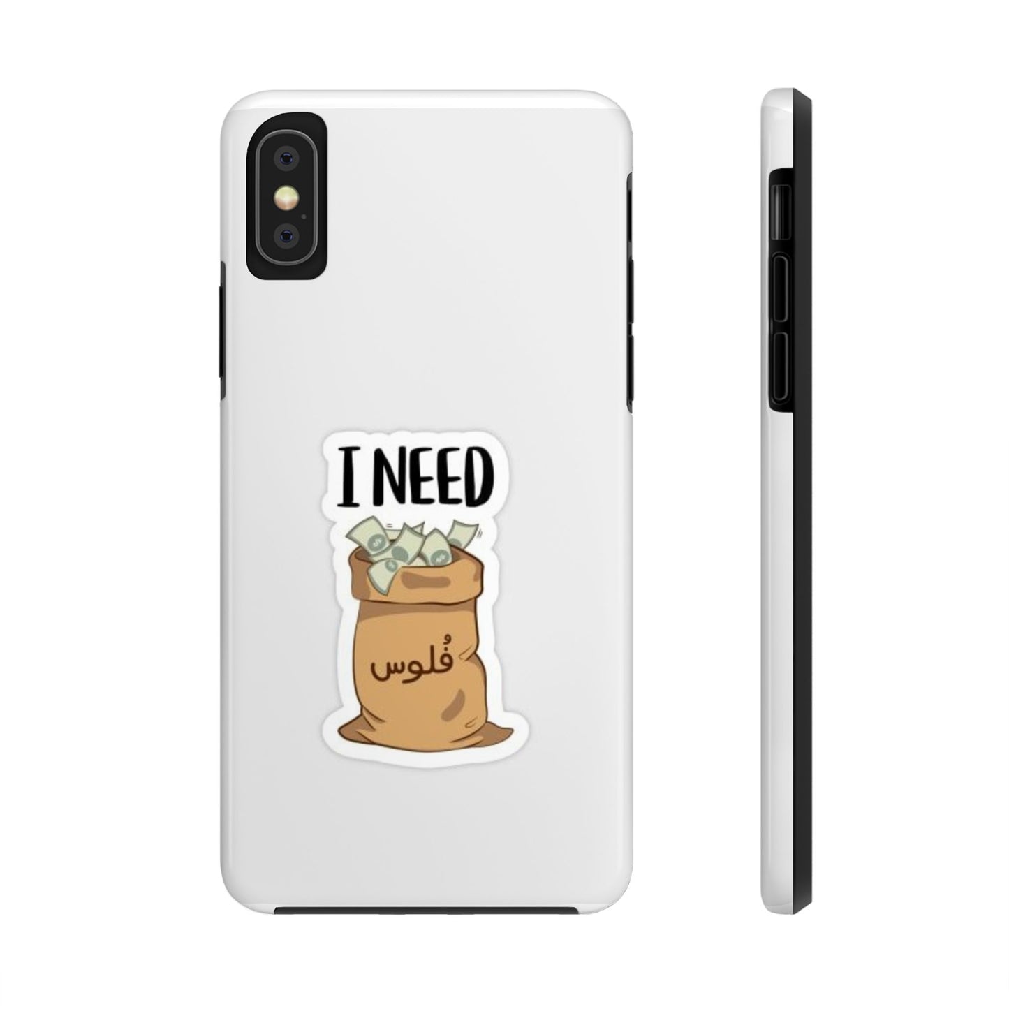 I Need Money Tough Phone Case, Funny Quote Phone Cover, Gift for Entrepreneurs, Motivation Case, Durable Phone Accessory