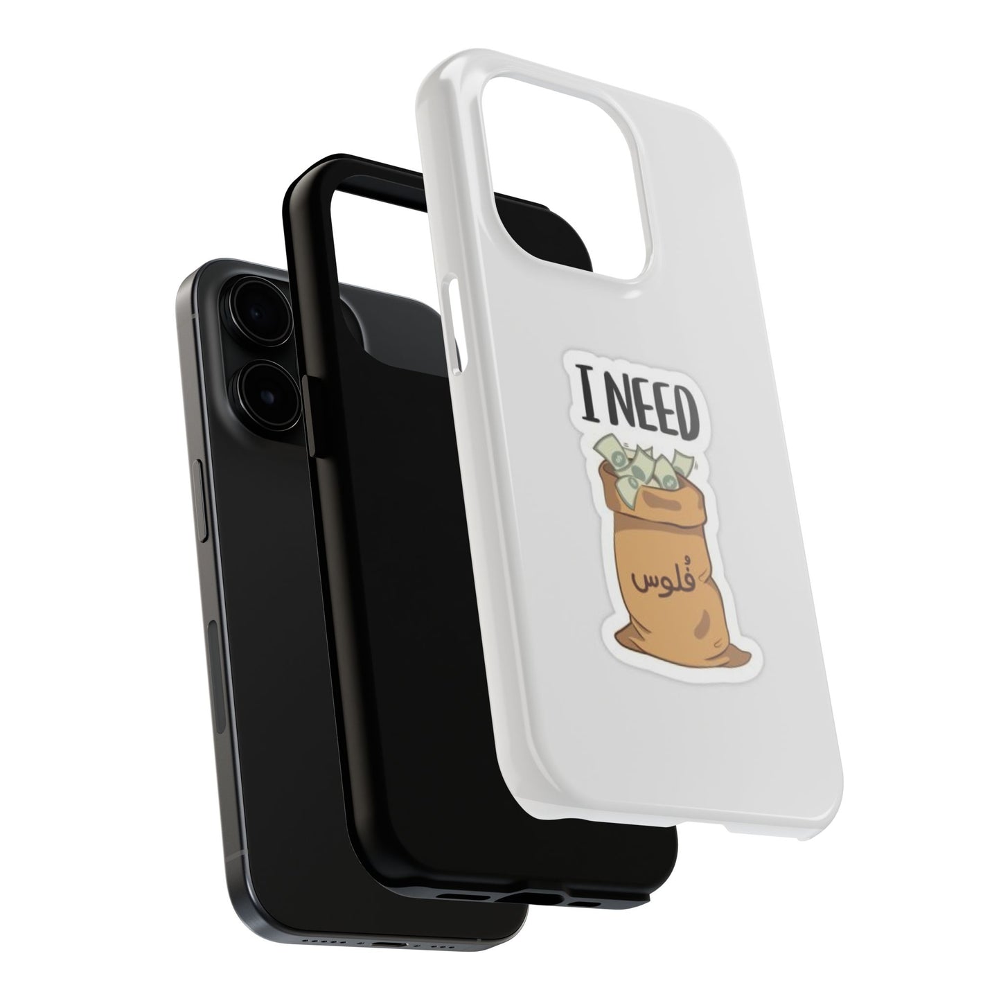 I Need Money Tough Phone Case, Funny Quote Phone Cover, Gift for Entrepreneurs, Motivation Case, Durable Phone Accessory