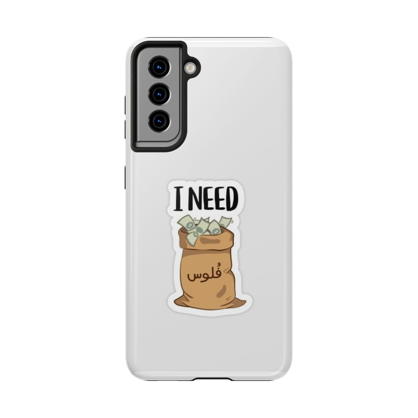 I Need Money Tough Phone Case, Funny Quote Phone Cover, Gift for Entrepreneurs, Motivation Case, Durable Phone Accessory