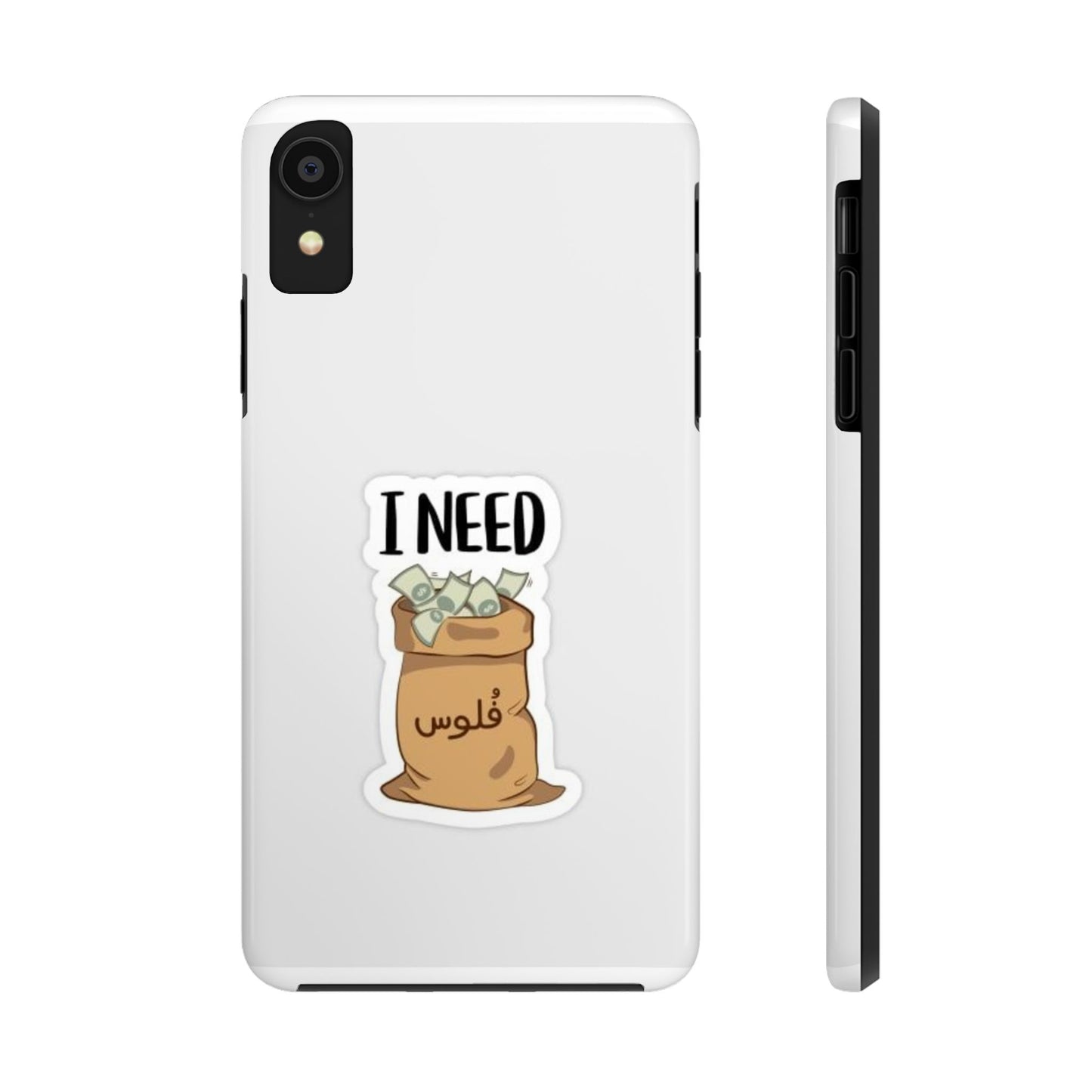 I Need Money Tough Phone Case, Funny Quote Phone Cover, Gift for Entrepreneurs, Motivation Case, Durable Phone Accessory