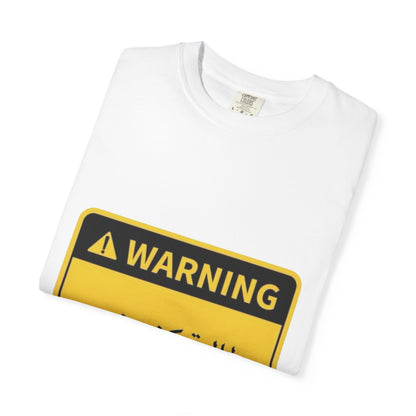 Warning Graphic Unisex T-Shirt | Casual Wear, Gift for Him/Her, Everyday Tee, Unique Design, Statement Shirt