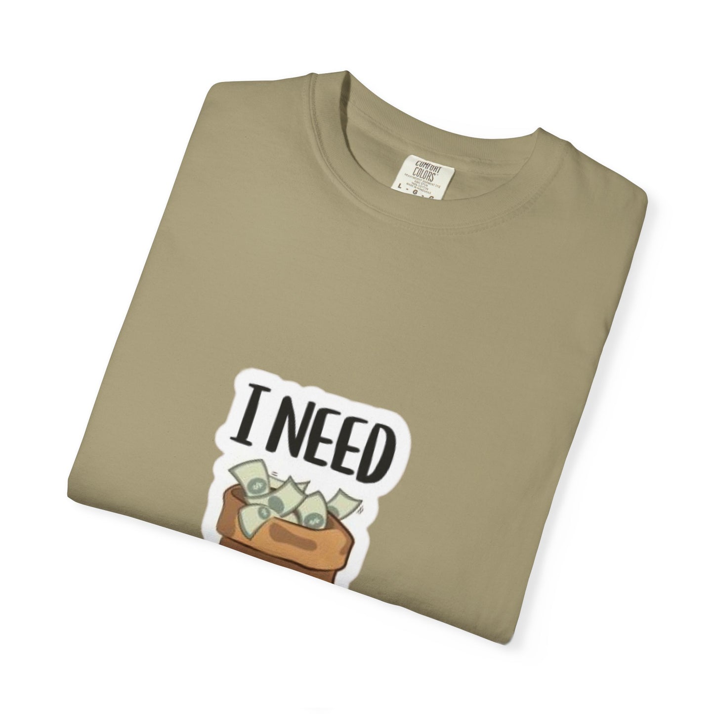 Funny Unisex T-shirt with I NEED Money Design, Casual Wear, Gift for Friends, Funny Tee, Everyday Humor Shirt, Great for Birthdays, [...]