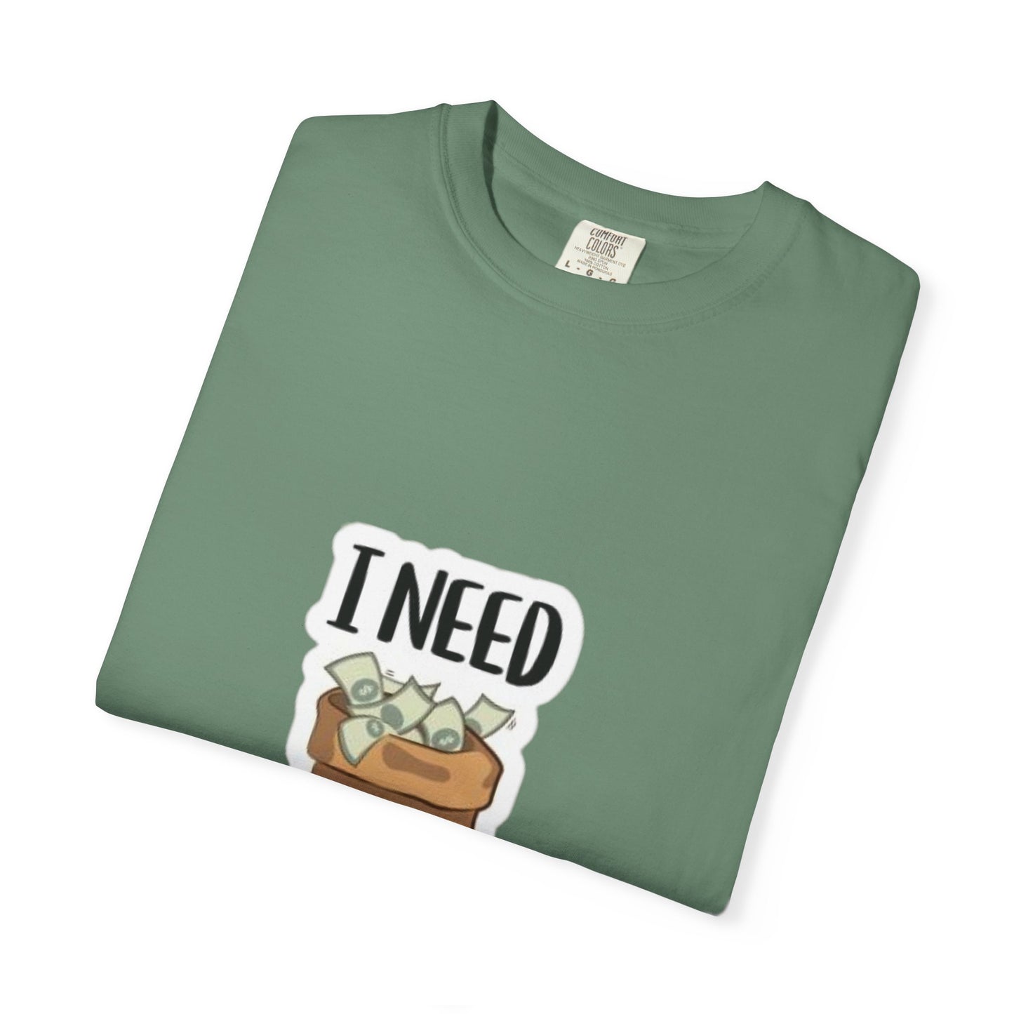 Funny Unisex T-shirt with I NEED Money Design, Casual Wear, Gift for Friends, Funny Tee, Everyday Humor Shirt, Great for Birthdays, [...]