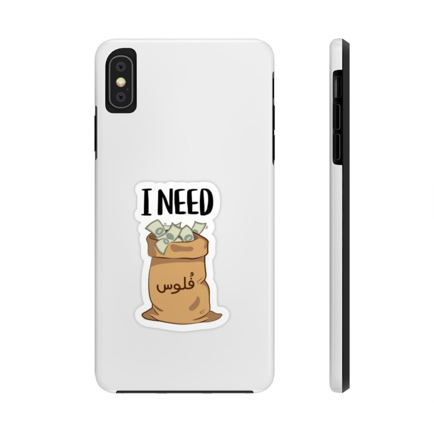 I Need Money Tough Phone Case, Funny Quote Phone Cover, Gift for Entrepreneurs, Motivation Case, Durable Phone Accessory