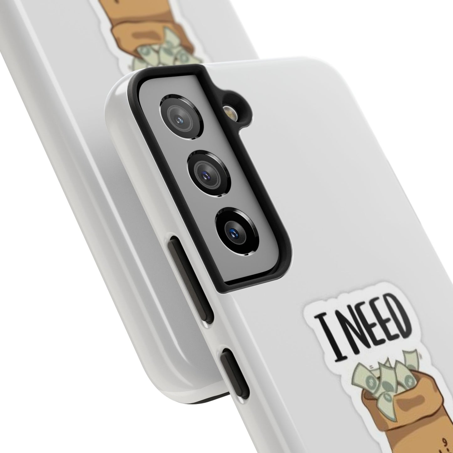 I Need Money Tough Phone Case, Funny Quote Phone Cover, Gift for Entrepreneurs, Motivation Case, Durable Phone Accessory