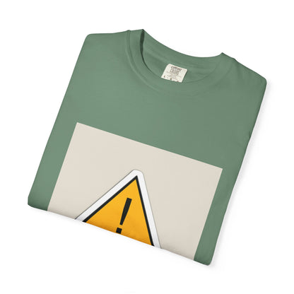 Warning Graphic Unisex T-Shirt, Casual Statement Tee, Gift for Friends, Unique Alert Top, Everyday Wear, Funny T-Shirt